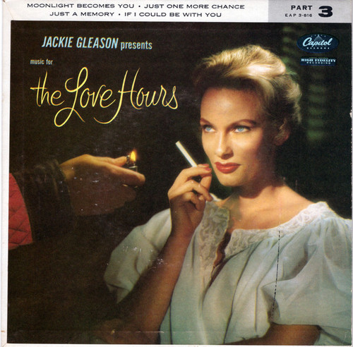 Jackie Gleason - Jackie Gleason Presents Music For The Love Hours ‎(Part 3) (7", EP)