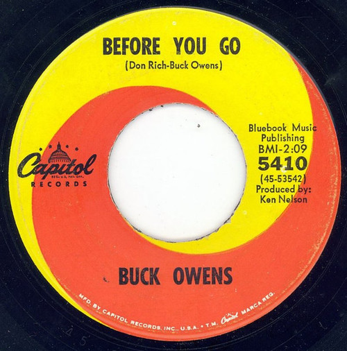 Buck Owens - Before You Go / (I Want) No One But You (7", Single, Scr)