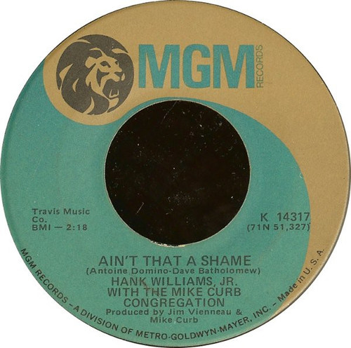 Hank Williams, Jr.* With Mike Curb Congregation, The* - Ain't That A Shame (7")