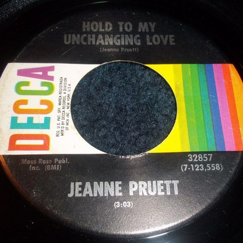Jeanne Pruett - Hold To My Unchanging Love / He's Callin' Me Baby Again (7")