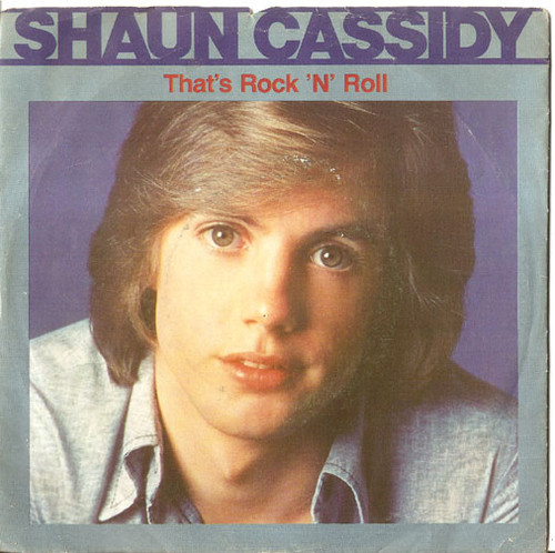 Shaun Cassidy - That's Rock 'N' Roll / I Wanna Be With You (7", Single, Styrene, Pit)