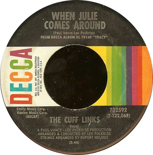 The Cuff Links - When Julie Comes Around / Sally Ann (You're Such A Pretty Baby) (7", Single)