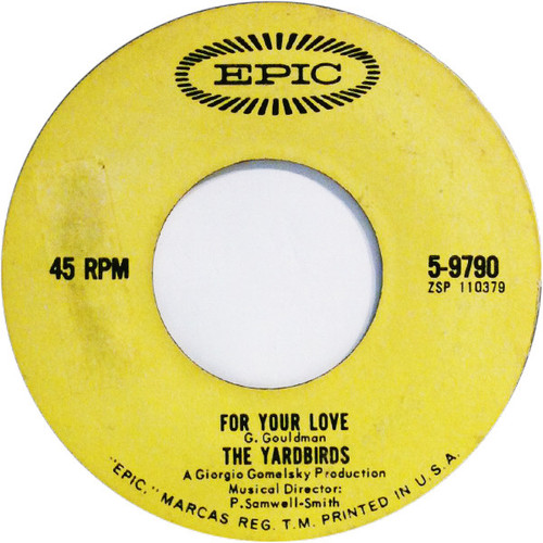 The Yardbirds - For Your Love (7", Single, Styrene)