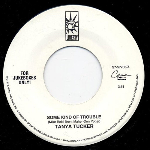 Tanya Tucker - Some Kind Of Trouble (7", Single, Jukebox)