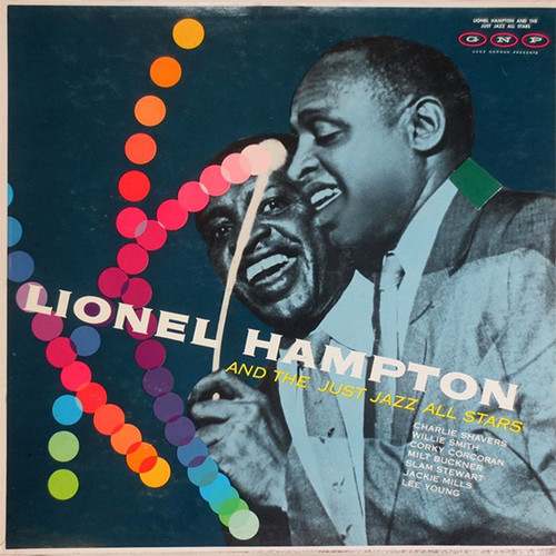 Lionel Hampton And The Just Jazz All Stars - Lionel Hampton And The Just Jazz All Stars (LP, Album, RP)