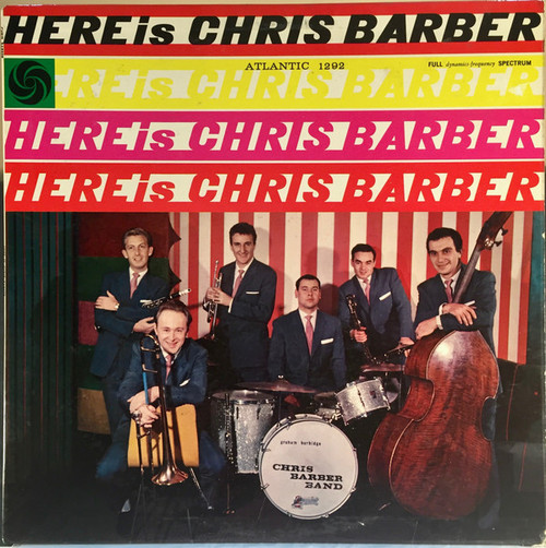 Chris Barber - Here Is Chris Barber (LP, Album, Mono)