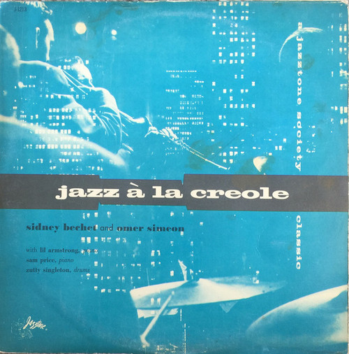 Sidney Bechet Trio* And Omer Simeon Trio - Jazz À La Creole (LP)