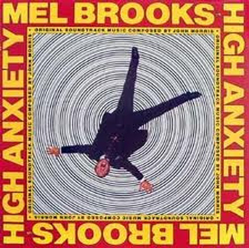 John Morris - High Anxiety - Original Soundtrack / Mel Brooks' Greatest Hits Featuring The Fabulous Film Scores Of John Morris (LP, Album, Comp, Spe)