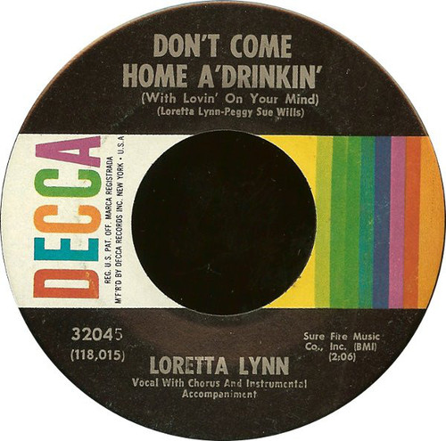 Loretta Lynn - Don't Come Home A'Drinkin' (With Lovin' On Your Mind) / Saint To A Sinner (7")
