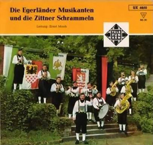 Die Egerländer Musikanten* & Die Zittner Schrammeln - Die Egerländer Musikanten Und Die Zittner Schrammeln (7")
