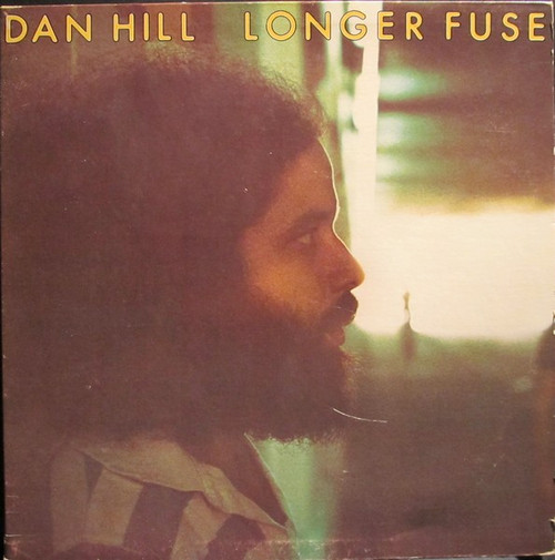 Dan Hill - Longer Fuse (LP, Album, San)