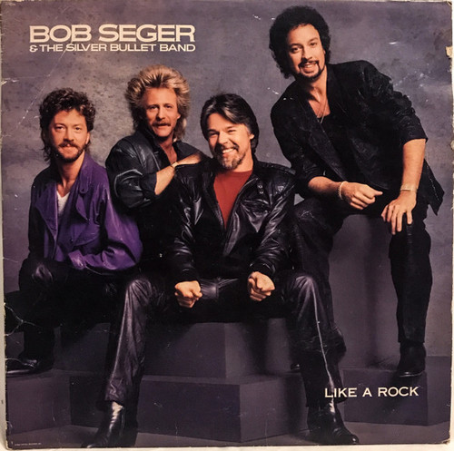 Bob Seger & The Silver Bullet Band* - Like A Rock (LP, Album, Spe)