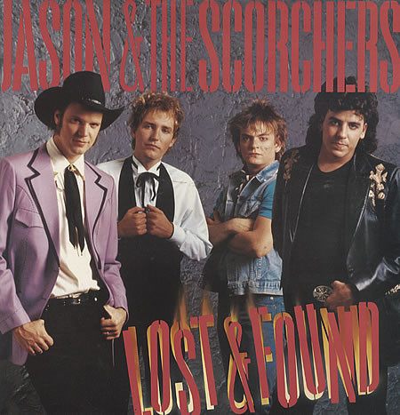 Jason & The Scorchers - Lost & Found (LP, Album, Jac)