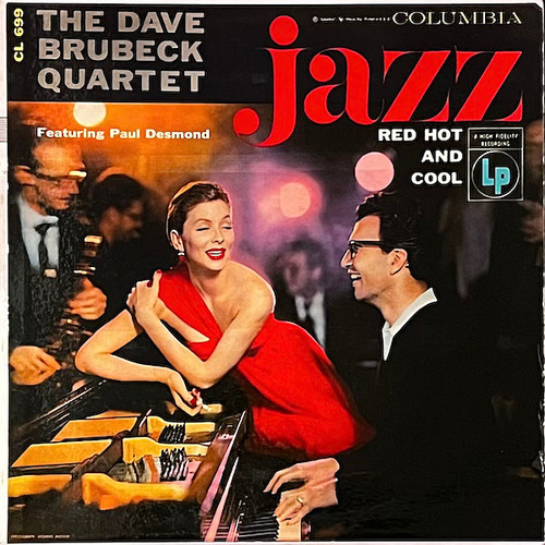 The Dave Brubeck Quartet - Jazz: Red Hot And Cool - Columbia - CL 699 - LP, Album, Mono 816622536