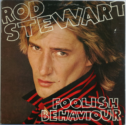 Rod Stewart - Foolish Behaviour - Warner Bros. Records - HS 3485 - LP, Album, Mon 816665048