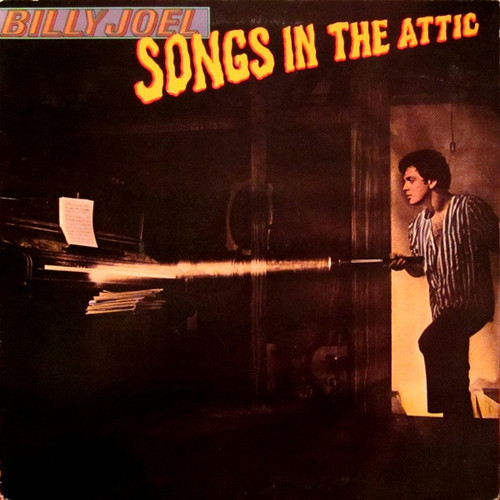 Billy Joel - Songs In The Attic - Columbia, Columbia - TC 37461, PC 37461 - LP, Album, RE, Ter 816713394