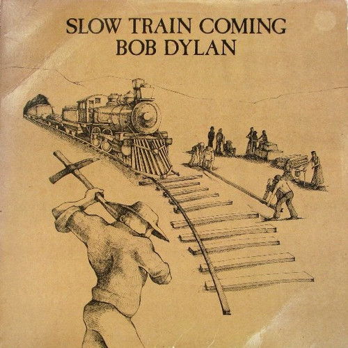 Bob Dylan - Slow Train Coming (LP, Album)