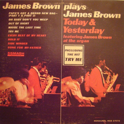 James Brown - James Brown Plays James Brown - Today & Yesterday  (Featuring James Brown At The Organ) (LP, Album, Mono)