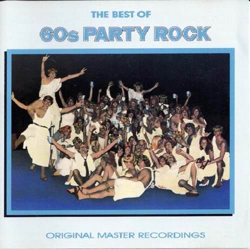 Various - The Best Of 60s Party Rock (Original Master Recordings) (CD, Comp)