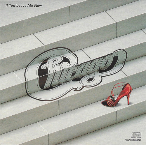 Chicago (2) - If You Leave Me Now (CD, Comp)