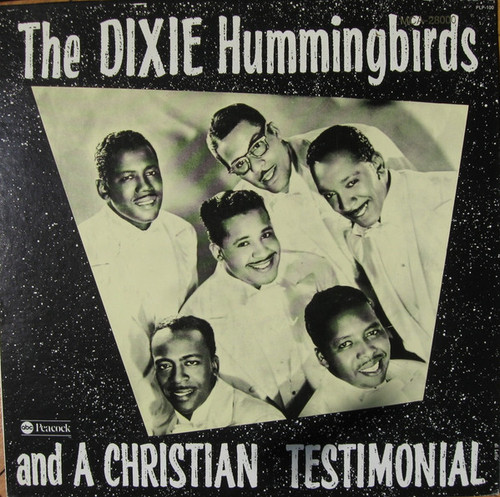 The Dixie Hummingbirds - A Christian Testimonial (LP, Album, RE)