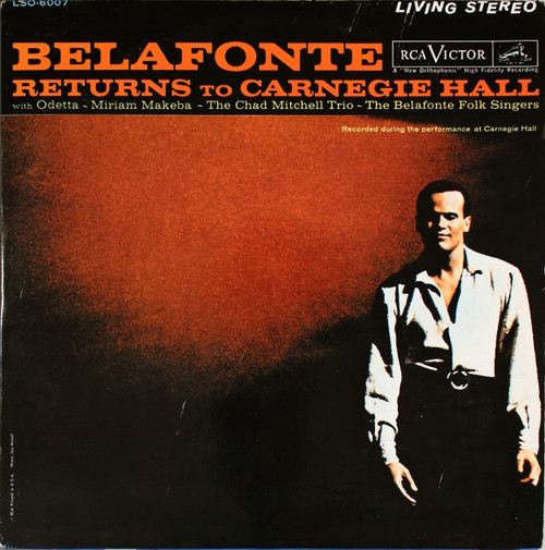 Harry Belafonte With Odetta ~ Miriam Makeba ~ The Chad Mitchell Trio ~ The Belafonte Folk Singers - Belafonte Returns To Carnegie Hall - RCA Victor, RCA Victor - LSO-6007, LSO 6007 - 2xLP, Album, Ind 827374761