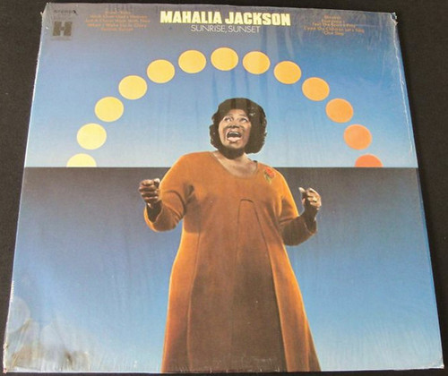 Mahalia Jackson - Sunrise, Sunset - Harmony (4) - H 30019 - LP, Album, Comp 827486795