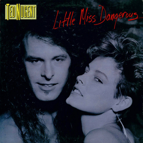 Ted Nugent - Little Miss Dangerous (LP, Album, SP )