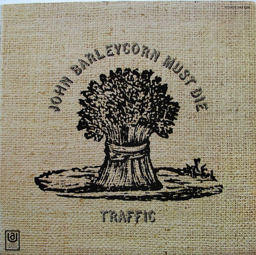 Traffic - John Barleycorn Must Die - United Artists Records - UAS 5504 - LP, Album, Res 830297542