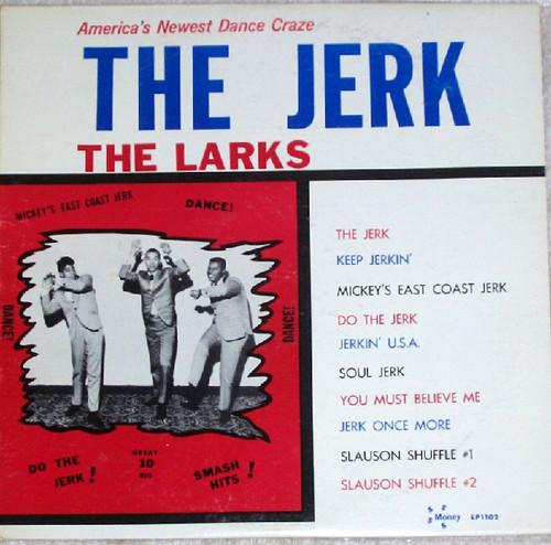 The Larks - The Jerk (LP, Album)