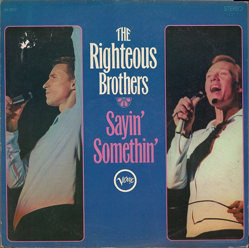 The Righteous Brothers - Sayin' Somethin' - Verve Records, Verve Records - V6-5010, V/V6-5010 - LP, Album 837310443