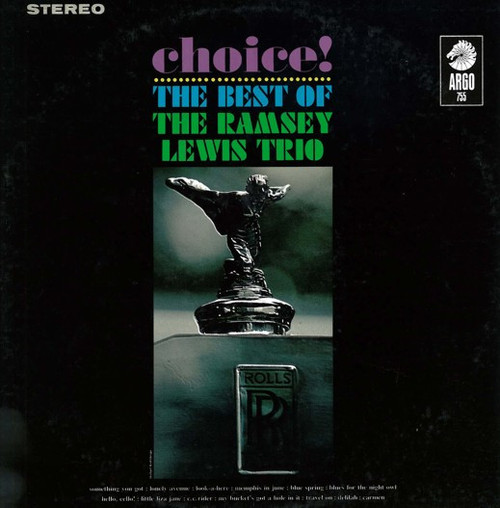The Ramsey Lewis Trio - Choice!: The Best Of The Ramsey Lewis Trio (LP, Comp)