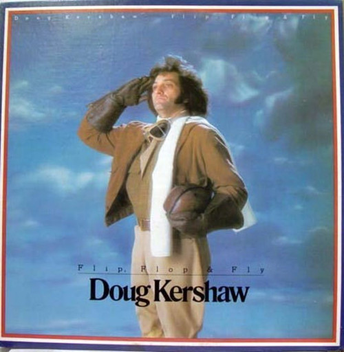 Doug Kershaw - Flip, Flop & Fly (LP, Album, Los)
