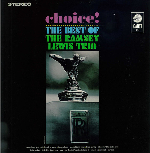 The Ramsey Lewis Trio - Choice!: The Best Of The Ramsey Lewis Trio (LP, Comp, RE)