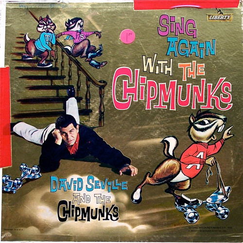 David Seville And The Chipmunks - Sing Again With The Chipmunks - Liberty - LRP 3159 - LP, Mono 849359915