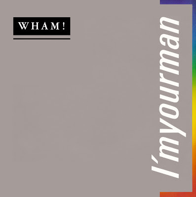 Wham! - I'm Your Man (12")