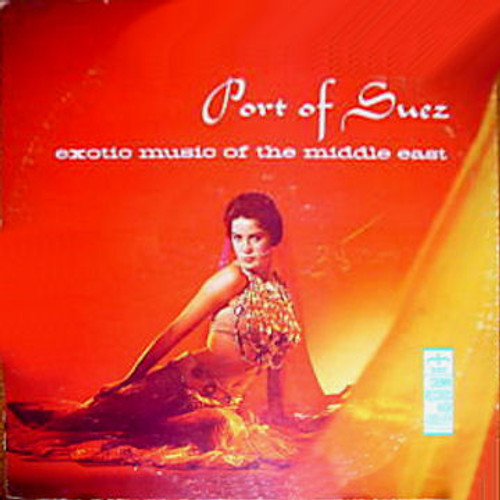 Unknown Artist - Port Of Suez - Exotic Music Of The Middle East (LP, Red)