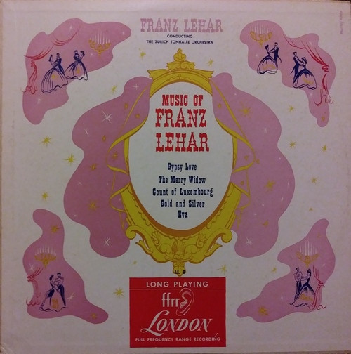 Franz Lehár, The Zurich Tonhalle Orchestra* - The Music Of Franz Lehar (LP, Album)