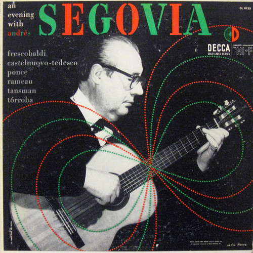 Andrés Segovia - An Evening With Andrés Segovia (LP, Album, Mono, RP)