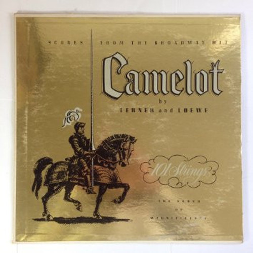Lerner & Loewe, 101 Strings - Camelot (LP, Album)
