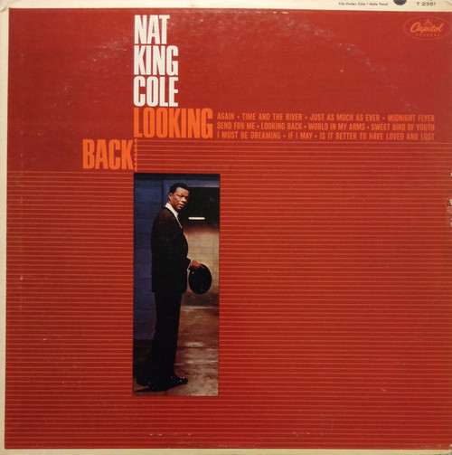 Nat King Cole - Looking Back - Capitol Records, Capitol Records - T 2361, T-2361 - LP, Album, Comp, Mono, Scr 851948853