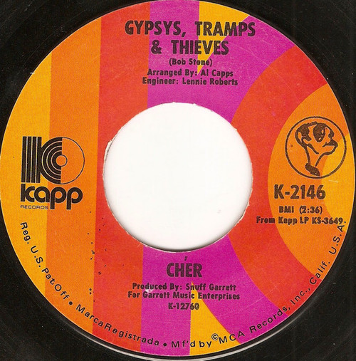 Cher - Gypsys, Tramps & Thieves / He'll Never Know - Kapp Records - K-2146 - 7", Single, Mono 852022933