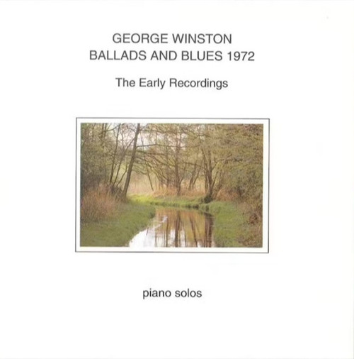 George Winston - Ballads And Blues 1972 - Lost Lake Arts, Lost Lake Arts - LL-81, LL 81 - LP, Album, RE 853099444