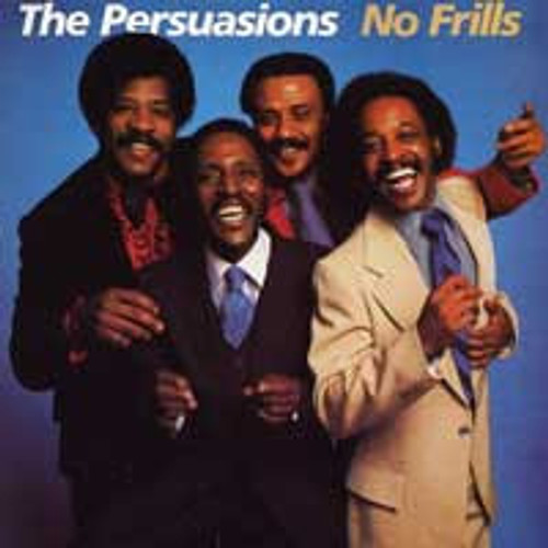 The Persuasions - No Frills (LP, Album)