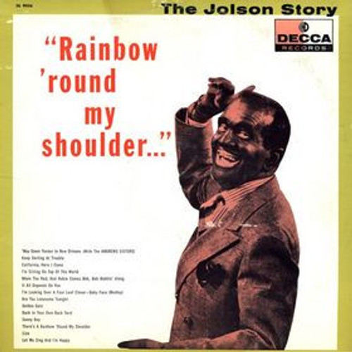 Al Jolson - The Jolson Story - Rainbow 'Round My Shoulder... (LP, Comp, Mono)