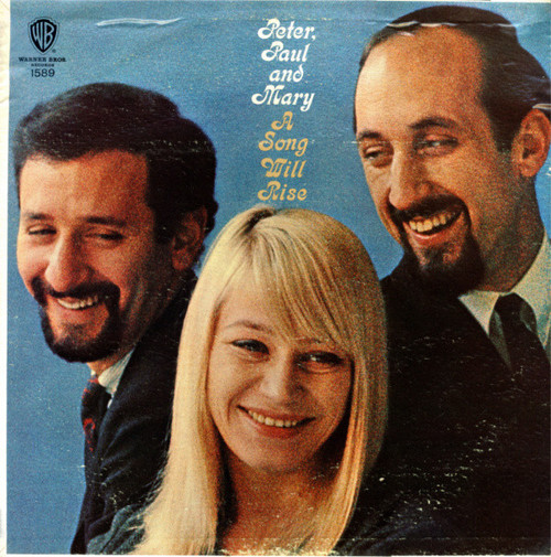 Peter, Paul & Mary - A Song Will Rise - Warner Bros. Records - W 1589 - LP, Album, Mono, RP, Pit 855418240