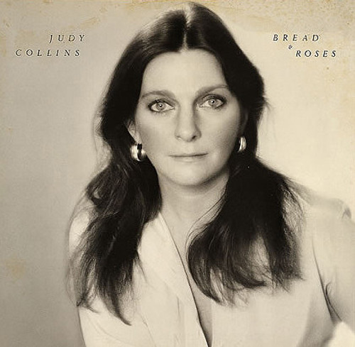 Judy Collins - Bread & Roses - Elektra - 7E-1076 - LP, Album, RE, SP  855433026