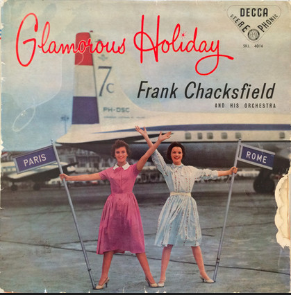 Frank Chacksfield & His Orchestra - Glamorous Holiday (LP, Album)