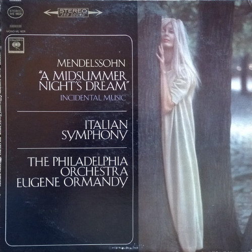 Mendelssohn* - The Philadelphia Orchestra, Eugene Ormandy - "A Midsummer Night's Dream" Incidental Music / Italian Symphony (LP, Album)