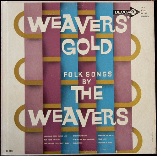 The Weavers - Weavers Gold Folk Songs By The Weavers (LP, Album, Mono)